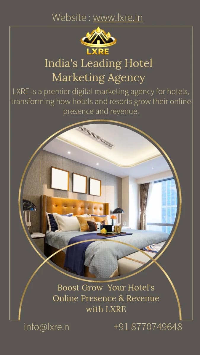 How LXRE Helps Hotels in Indore Get More Online Bookings